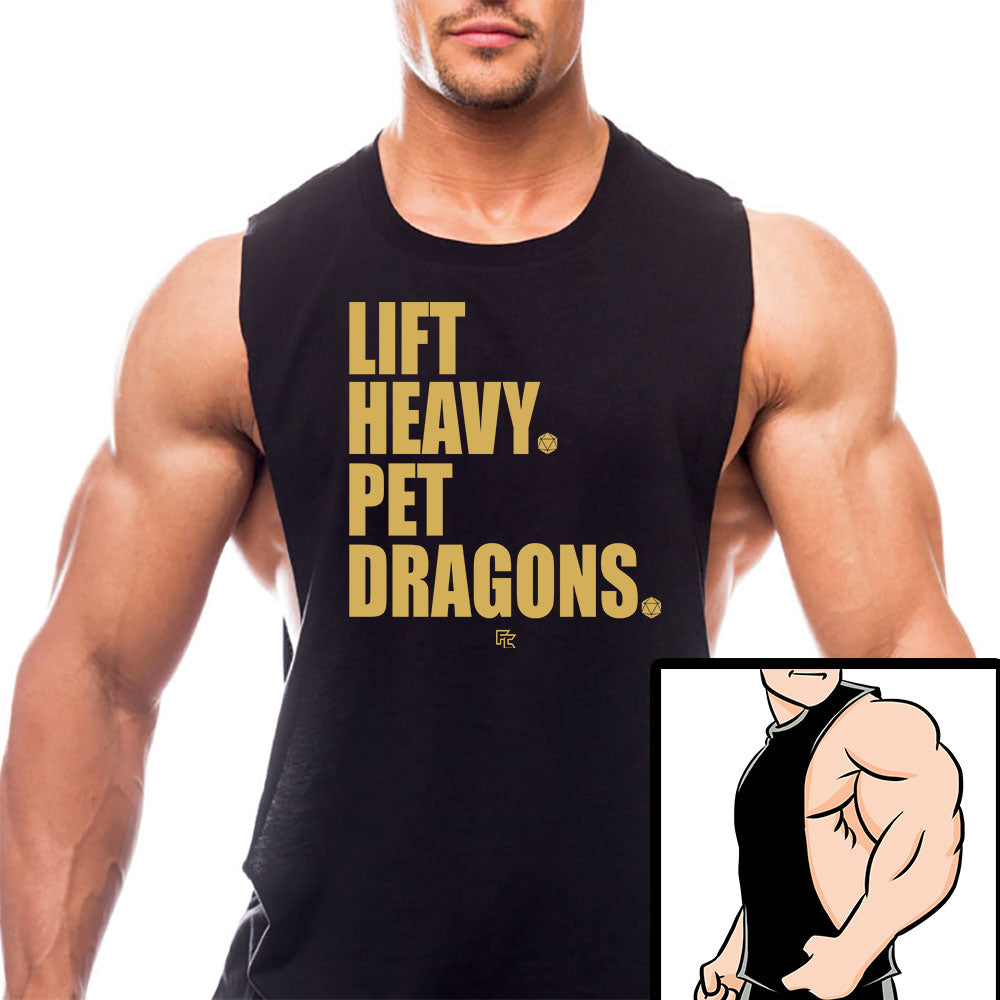 LIFT HEAVY. PET DRAGONS.