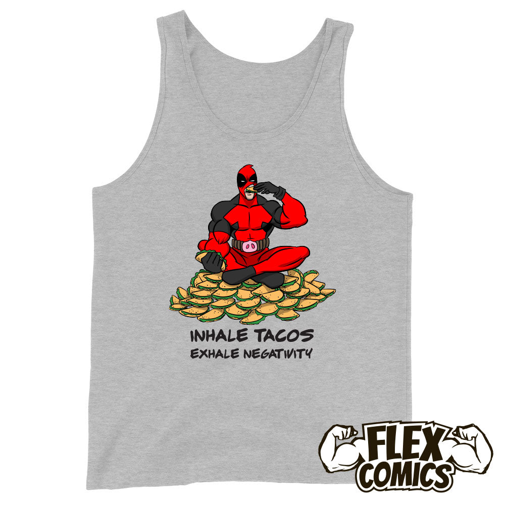 Inhale Tacos - Exhale Negativity