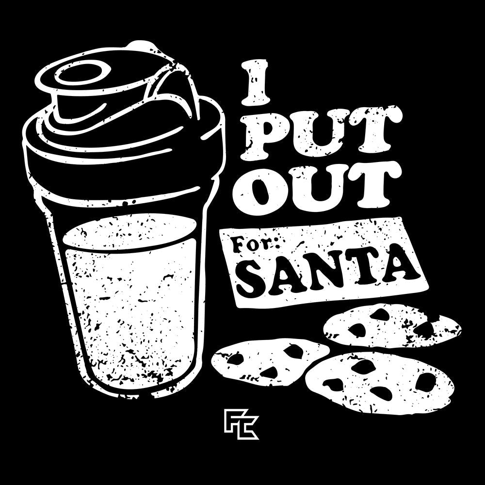 I Put Out For Santa