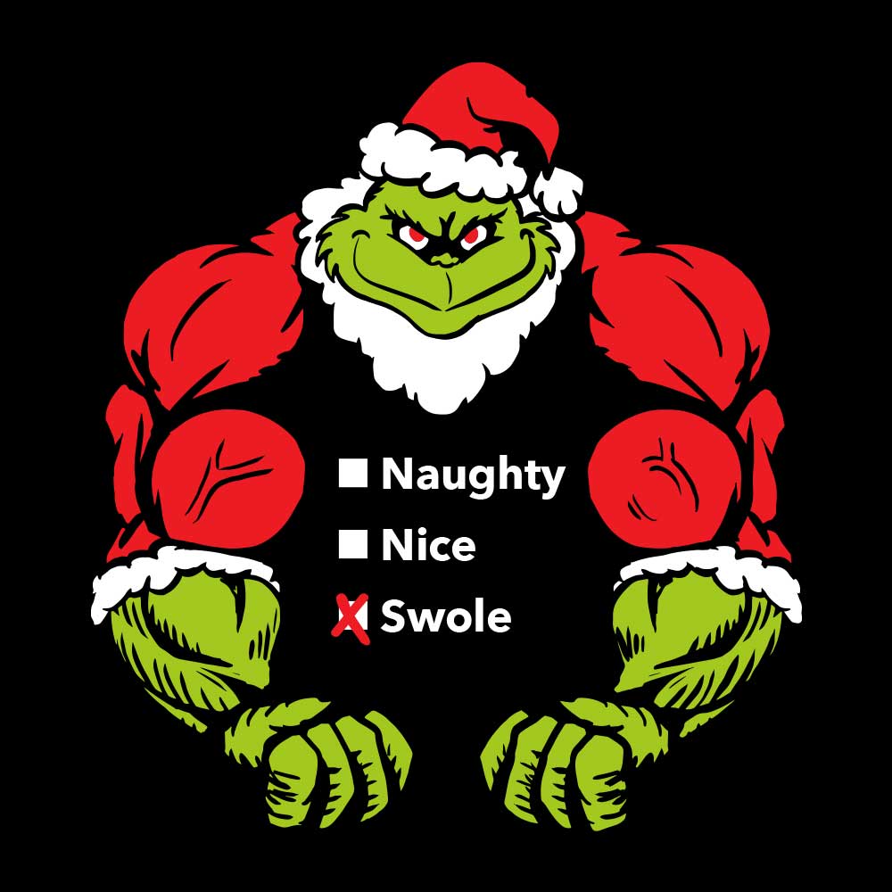 Naughty - Nice - SWOLE