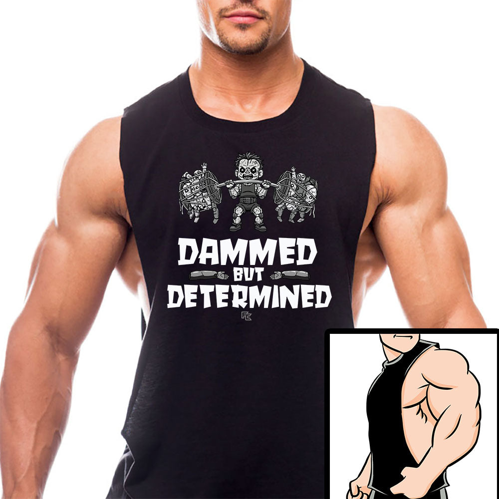 Dammed but Determined