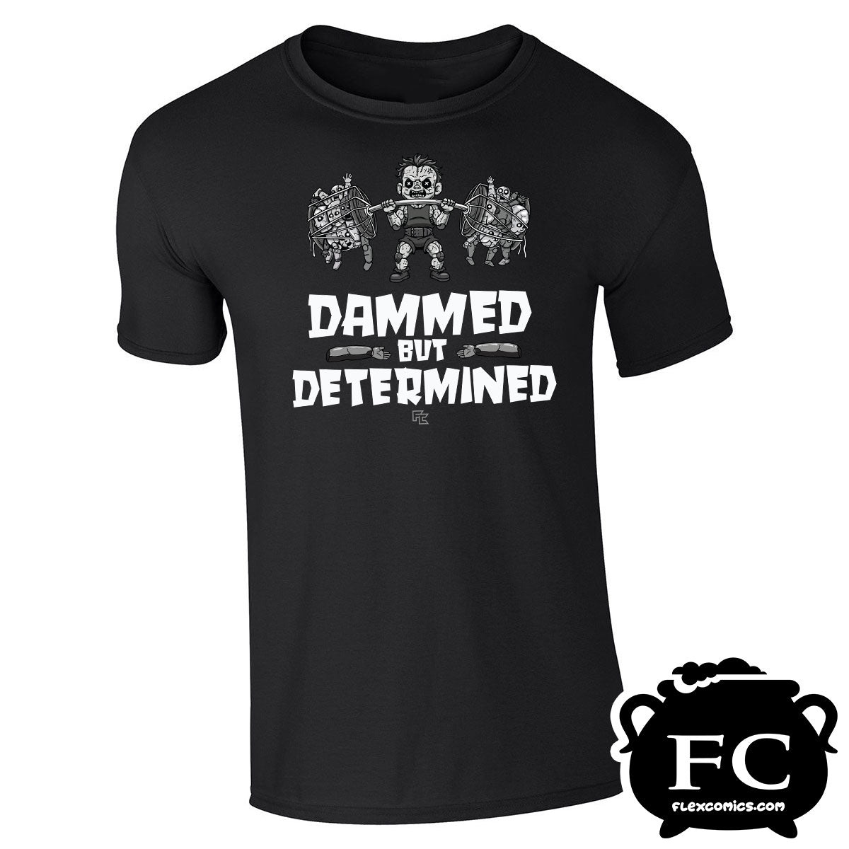 Dammed but Determined