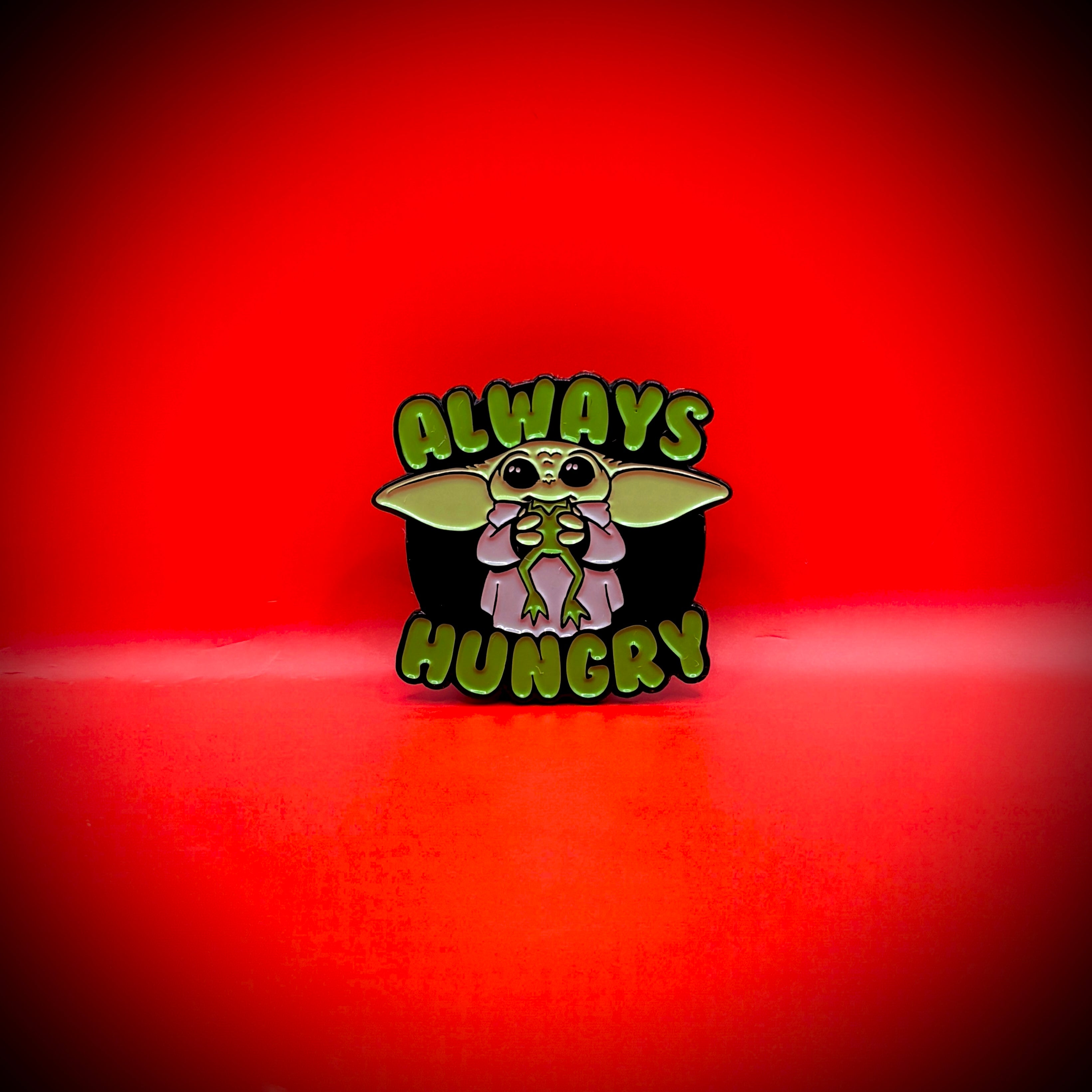 Always Hungry - Pin
