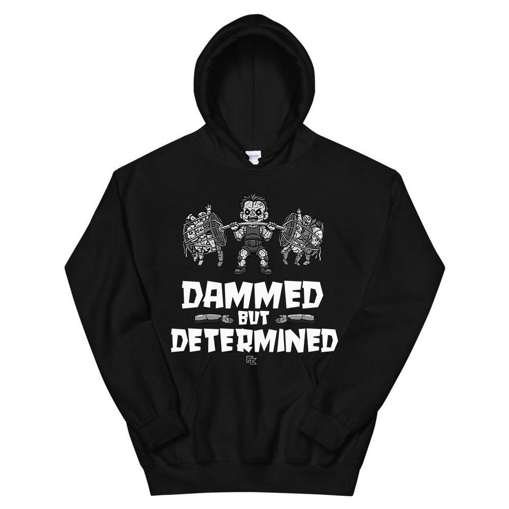 Dammed but Determined