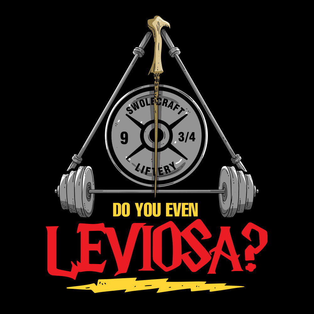 Do You Even Leviosa?