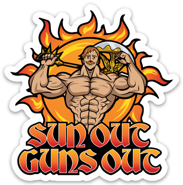 Suns Out Guns Out - Sticker