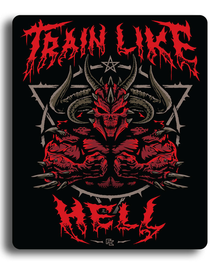 Train Like Hell - Sticker