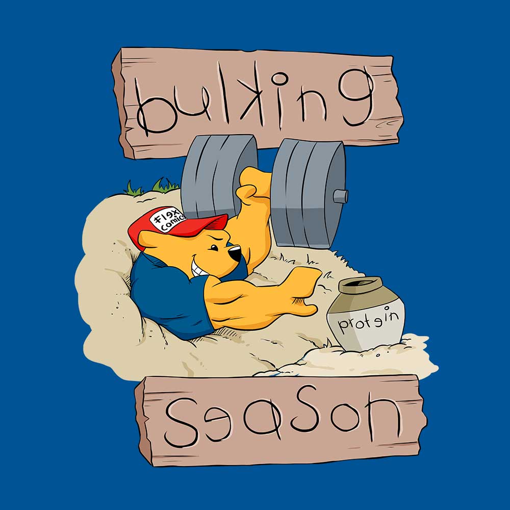 Bulking Season - No Bothers Given