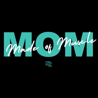 MOM: Made of Muscle