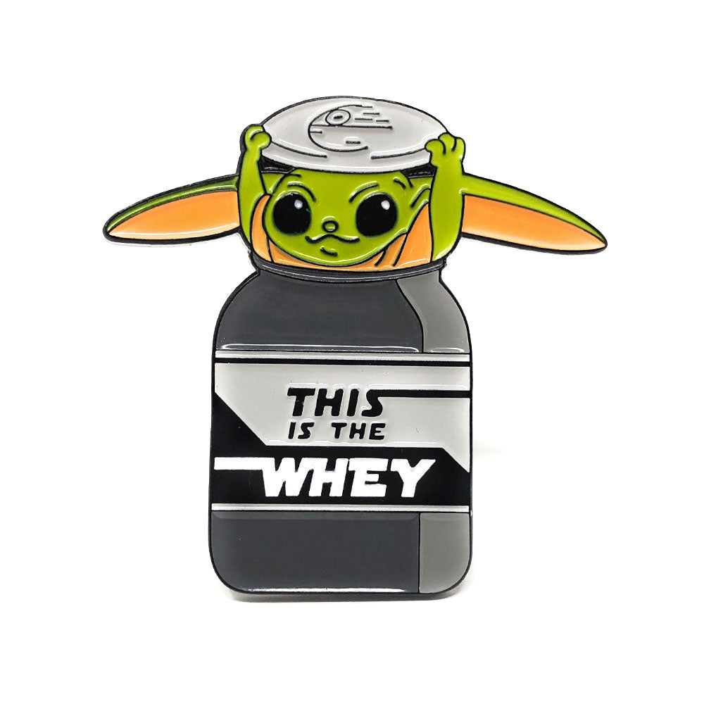 This is the Whey - Pin